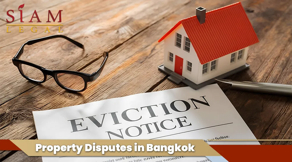 Property Disputes in Bangkok
